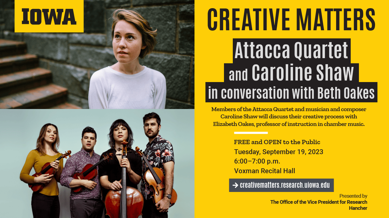 Creative Matters: Attacca Quartet and Caroline Shaw in Conversation with Elizabeth Oakes