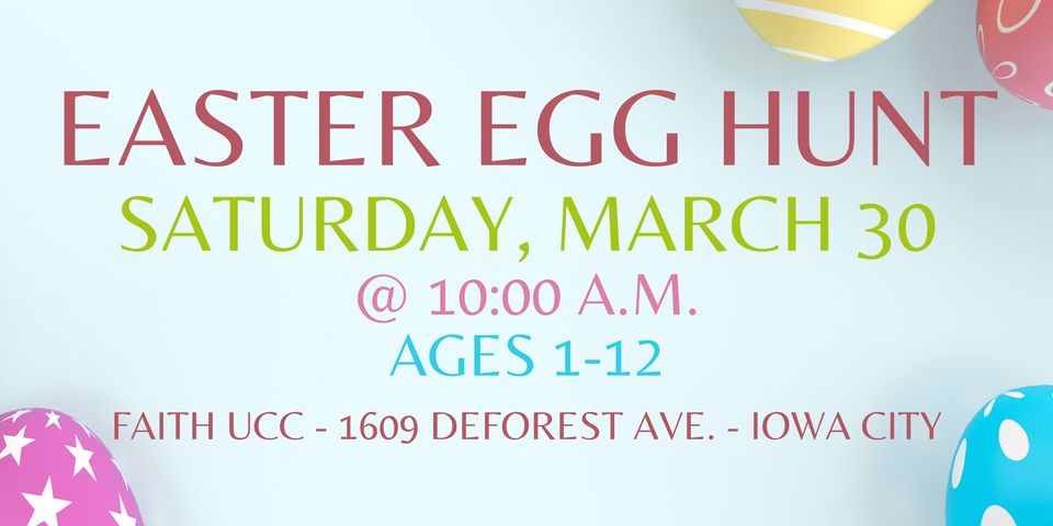 Faith UCC Iowa City Easter Egg Hunt
